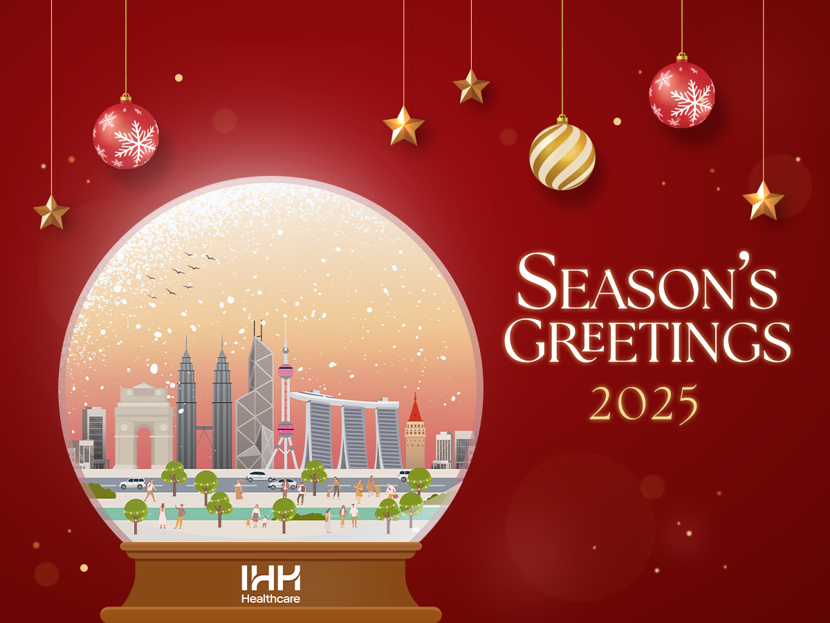 Seasons Greetings 2025 (Static) - IHH Healthcare
